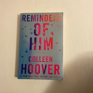 Reminders of him - colleen hoover